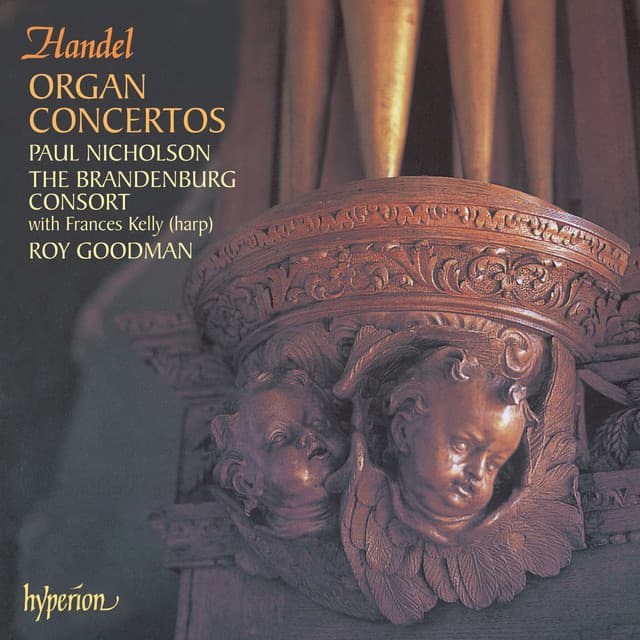 Handel: Organ Concertos, Op. 4 & Op. 7 - George Frideric Handel