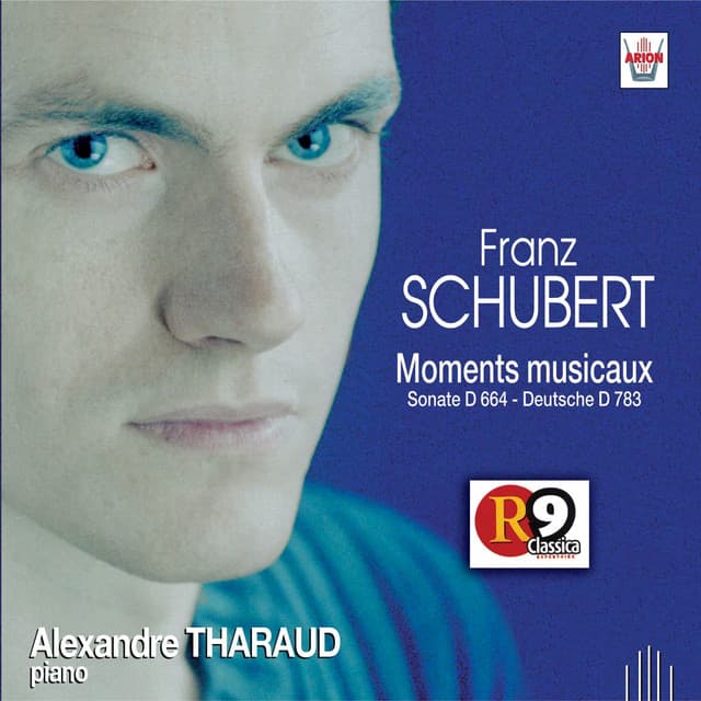 Schubert - Moments musicaux : Sonate D.664, Deutsche D.783 - Franz Schubert