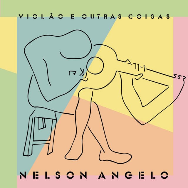 Violão & Outras Coisas - Nelson Angelo