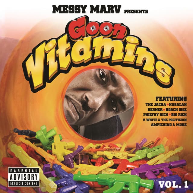 Messy Marv presents Goon Vitamins Vol.1 - Messy Marv