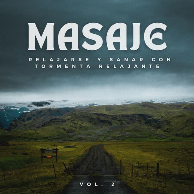 Masaje: Relajarse Y Sanar Con Tormenta Relajante Vol. 2 - Tormenta de relámpagos truenos y lluvia