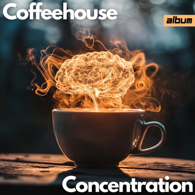 Study Music for Deep Focus: Coffeehouse Concentration - Jazz for Deep Focus, Study Vibes, and Concentration Café Tunes - Jazz Cafe Study and Focus