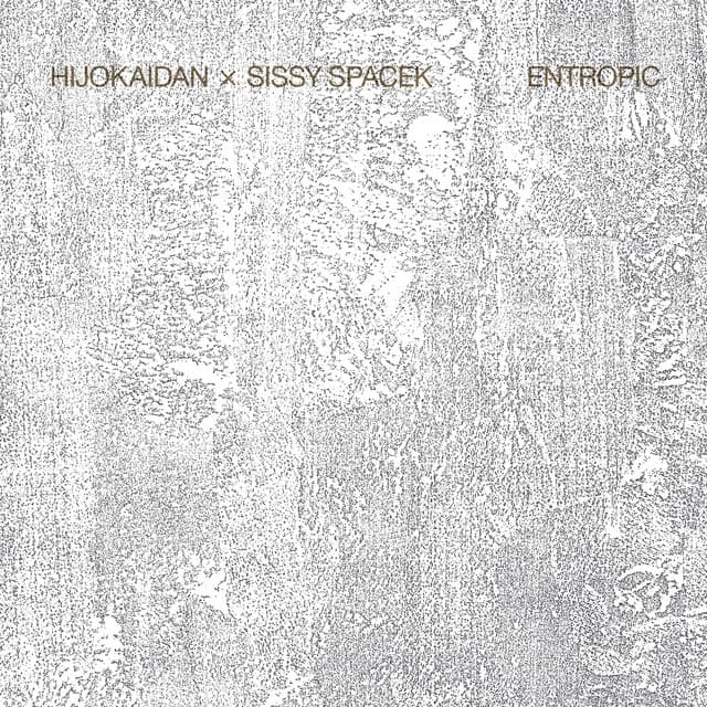 Entropic - Hijokaidan