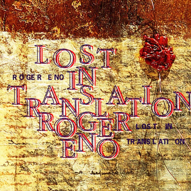 Lost In Translation - Roger Eno