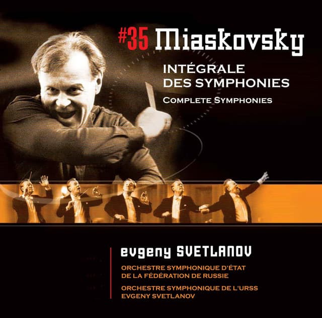 Miaskovsky : Complete Symphonies Nos 1 - 27 - Nikolai Myaskovsky