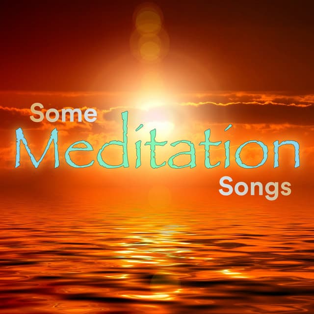 Some Music to Meditate