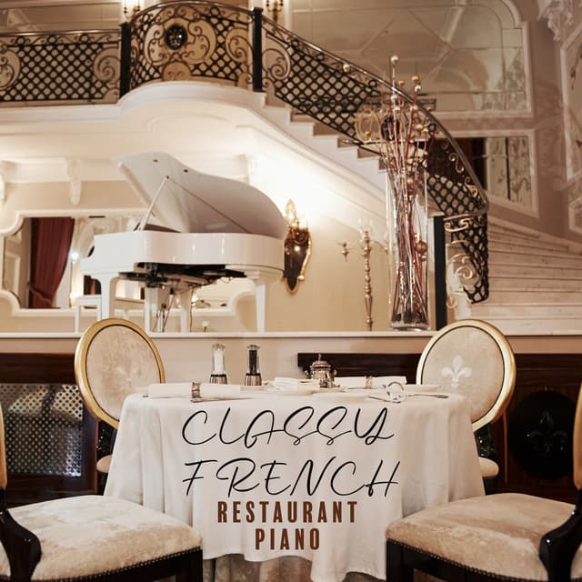Classy French Restaurant Piano - French Piano Jazz Music Oasis