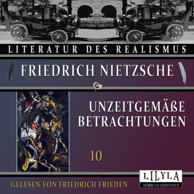 Unzeitgemäße Betrachtungen 10 - Friedrich Frieden