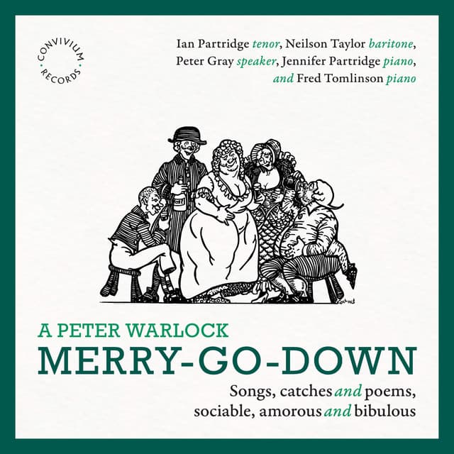A Peter Warlock Merry-Go-Down - Ian Partridge