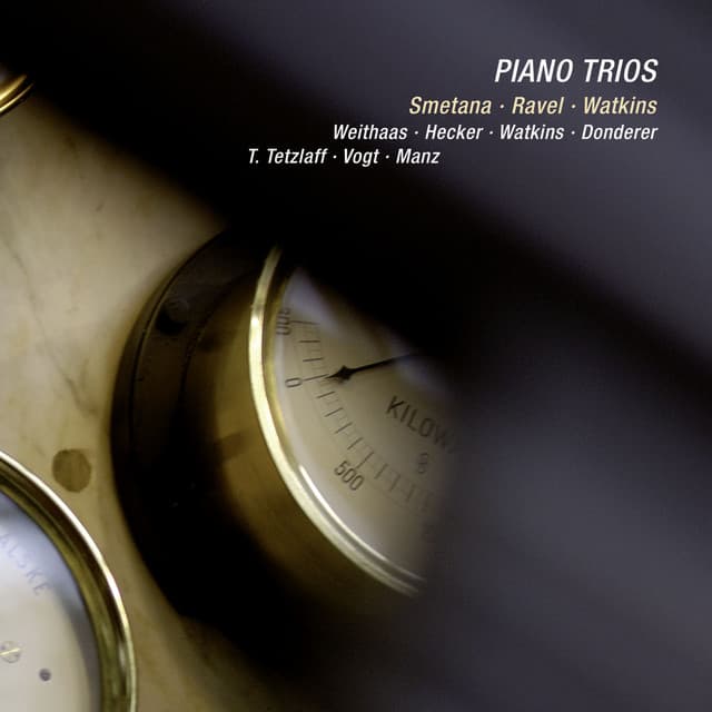 Smetana, Ravel & Watkins: Piano Trios - Antje Weithaas