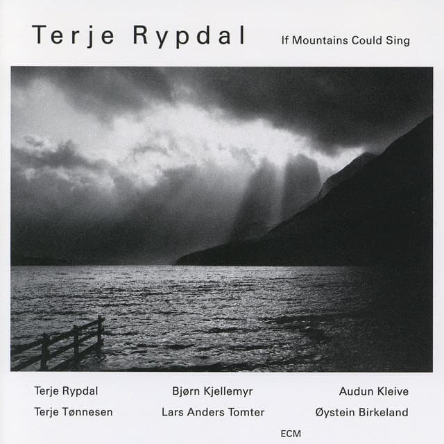 If Mountains Could Sing - Terje Rypdal