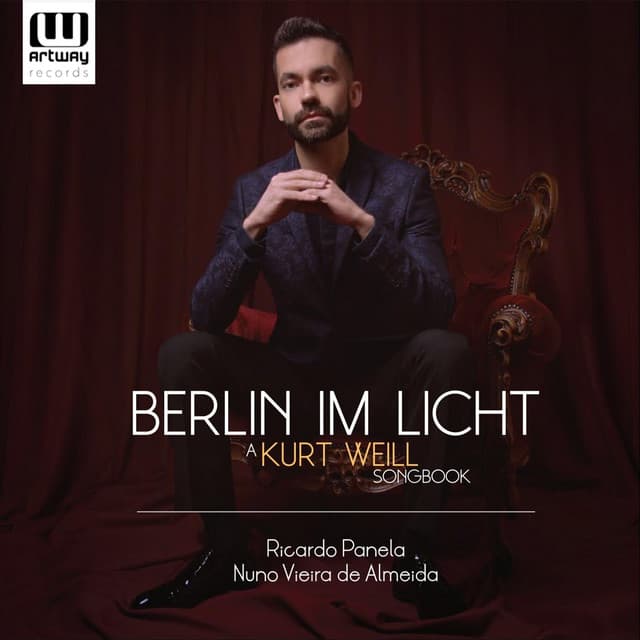 Berlin im Licht: A Kurt Weill Songbook - Kurt Weill