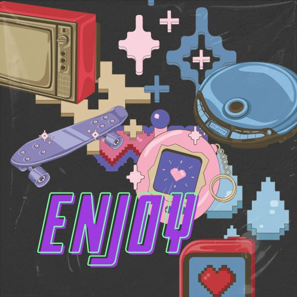 Enjoy - TotsChill