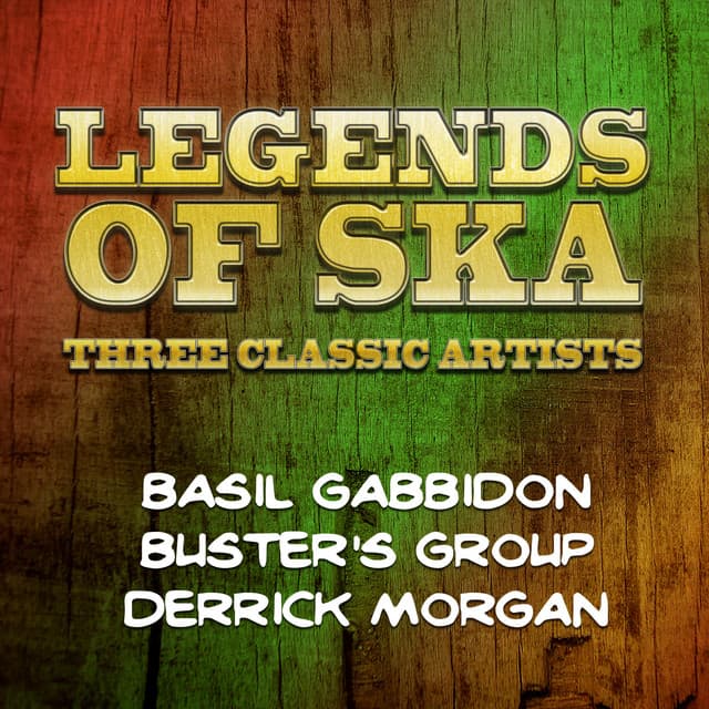 Legends of Ska - Three Classic Artists - Basil Gabbidon