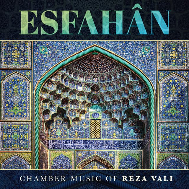 Esfahân - Reza Vali