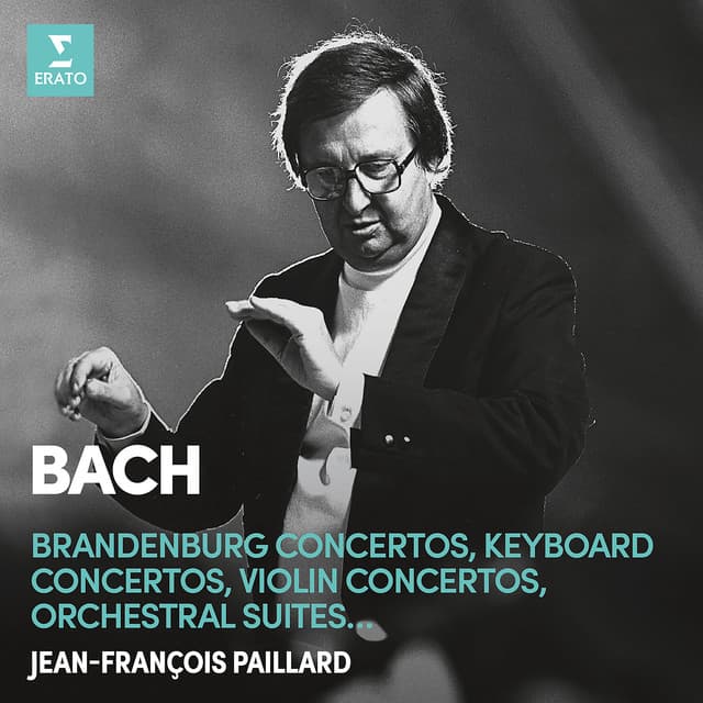Bach: Brandenburg Concertos, Keyboard Concertos, Violin Concertos & Orchestral Suites - Johann Sebastian Bach