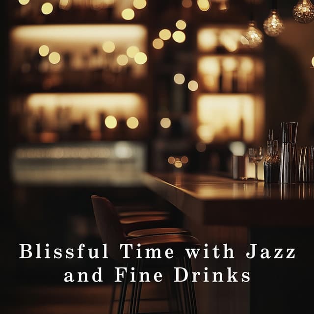 Blissful Time with Jazz and Fine Drinks - Relaxing Piano Crew