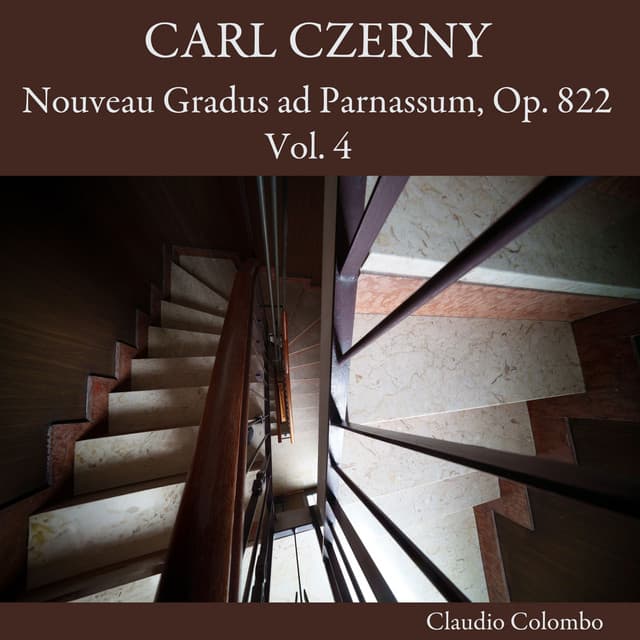 Carl Czerny: Nouveau Gradus ad Parnassum, Op. 822, Vol. 4 - Carl Czerny