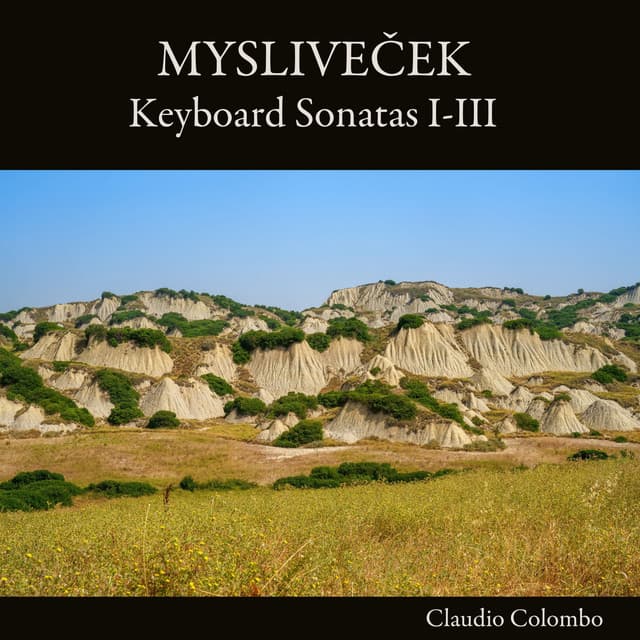 Mysliveček: Keyboard Sonatas I-III - Josef Mysliveček