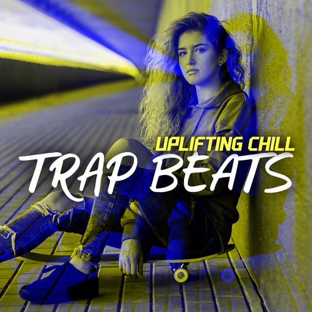 Ulifting Chill Trap Beats - Best Of Hits