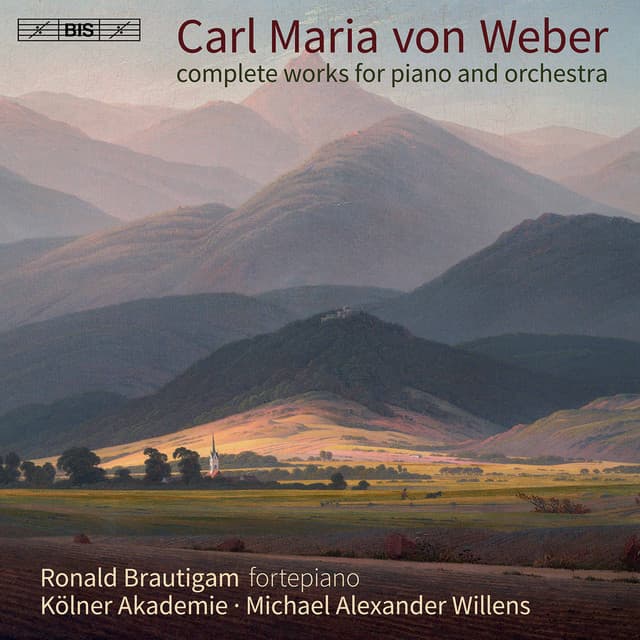 Weber: Complete Works for Piano & Orchestra - Carl Maria von Weber