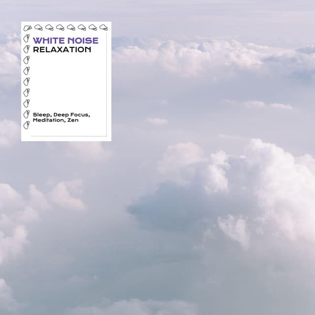 White Noise for Relaxation - White! Noise