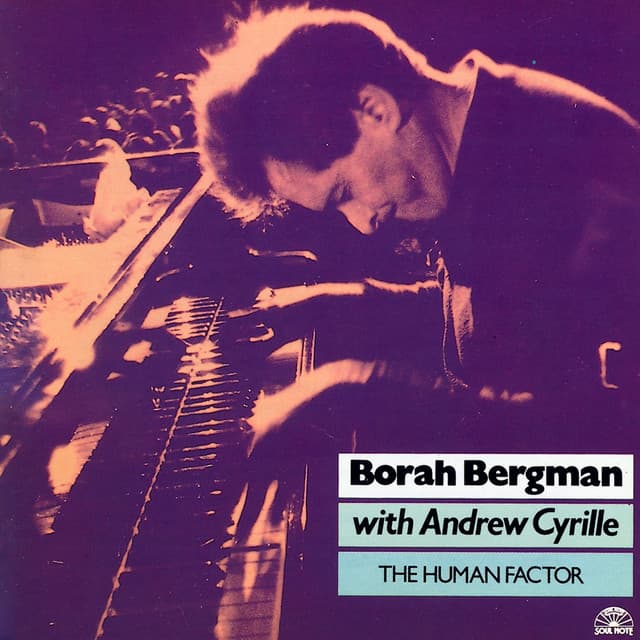 The Human Factor - Borah Bergman