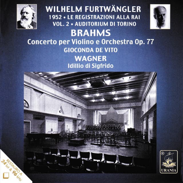 Brahms: Violin Concerto & Siegfried Idyll - Wilhelm Furtwängler