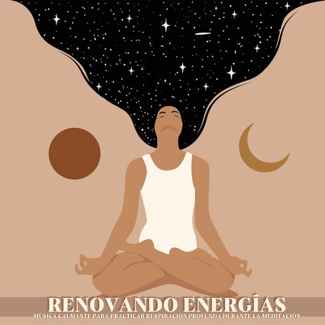 Renovando Energías: Música Calmante para Practicar Respiración Profunda Durante la Meditación - Lucia Guiada