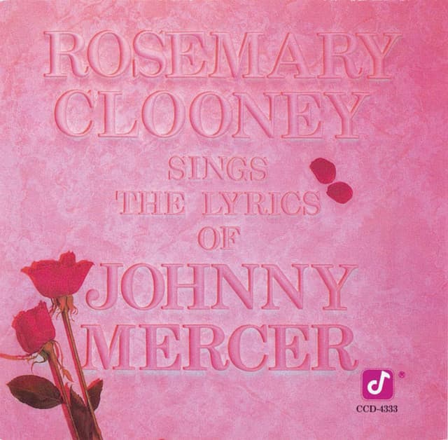 Sings The Lyrics Of Johnny Mercer - Rosemary Clooney