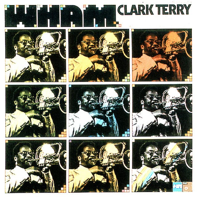 Wham - Clark Terry
