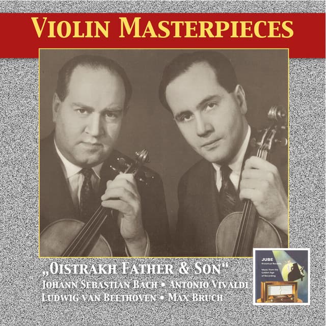 Violin Masterpieces: Oistrakh Father & Son - David Oistrakh
