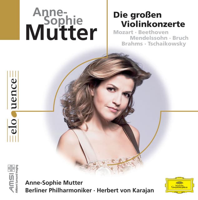 Anne-Sophie Mutter - Die großen Violinkonzerte - Anne-Sophie Mutter