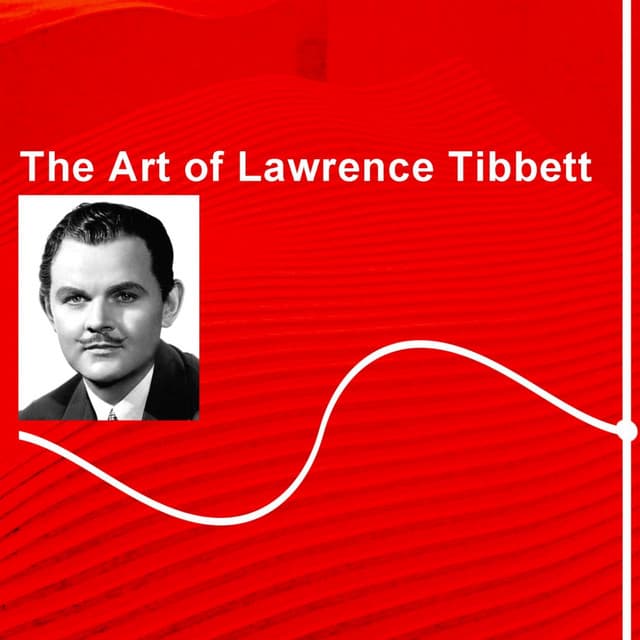 The Art Of Lawrence Tibbett - Franz Schubert