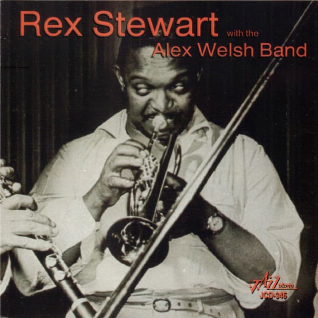 Rex Stewart with the Alex Welsh Band - Rex Stewart