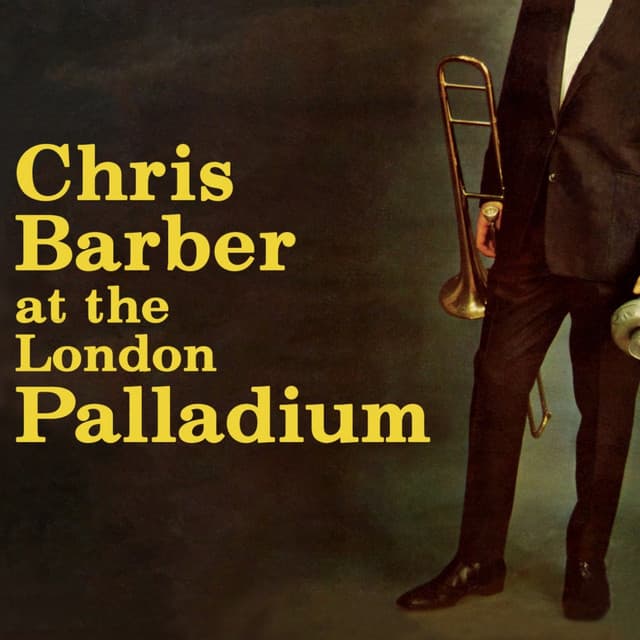 At The London Palladium - Chris Barber