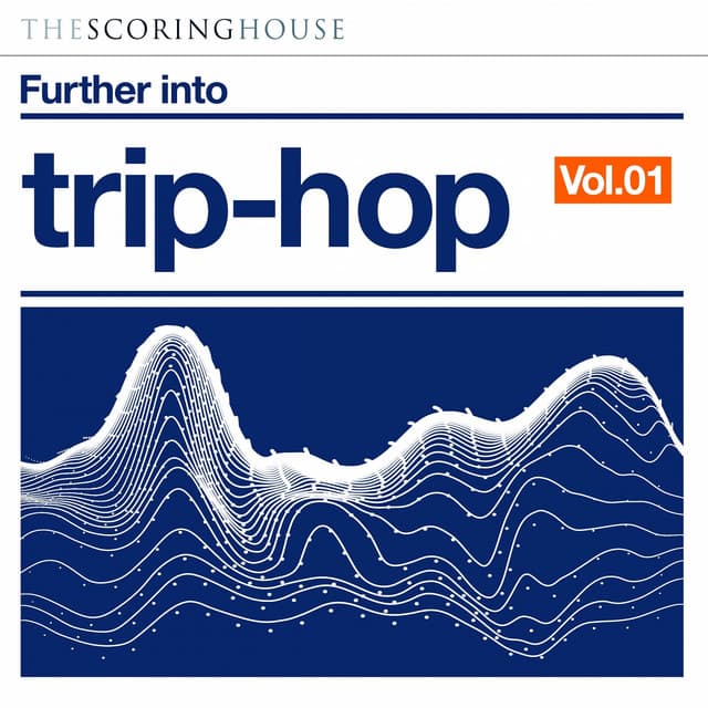 Further Into trip-hop, Vol.1 - Alexander Gray