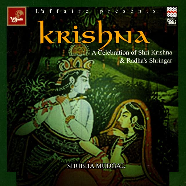 Krishna - A Celebration Of Shri Krishna & Radha's Shringar - Shubha Mudgal
