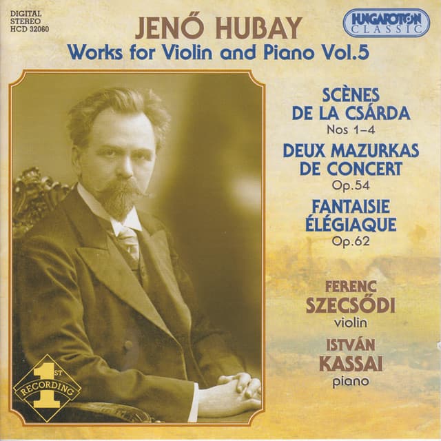 Hubay: Works for Violin and Piano, Vol. 5 - Jenő Hubay