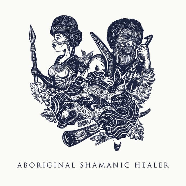 Aboriginal Shamanic Healer: Indigenous Didgeridoo Music of Australia - Aboriginal Native Music