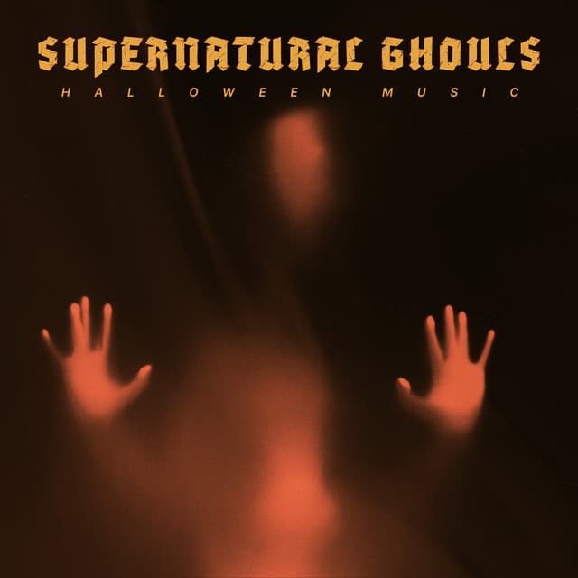 Supernatural Ghouls - Halloween Music