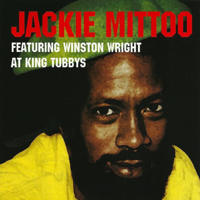 Jackie Mittoo Featuring Winston Wright at King Tubbys Platinum Edition - Jackie Mittoo