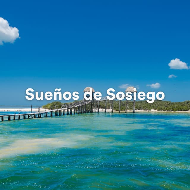 Sueños de Sosiego - Buena Mañana