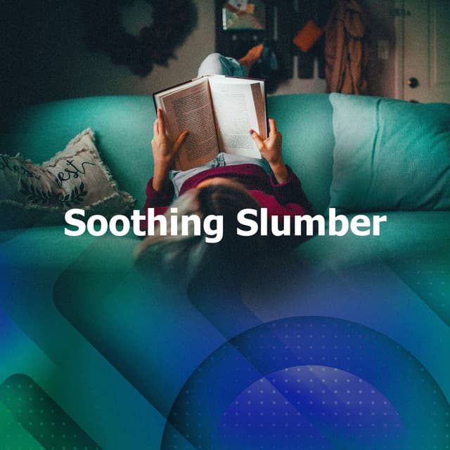 Soothing Slumber - BabySleepDreams