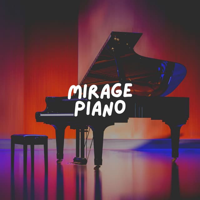 Mirage Piano - Piano for Studying