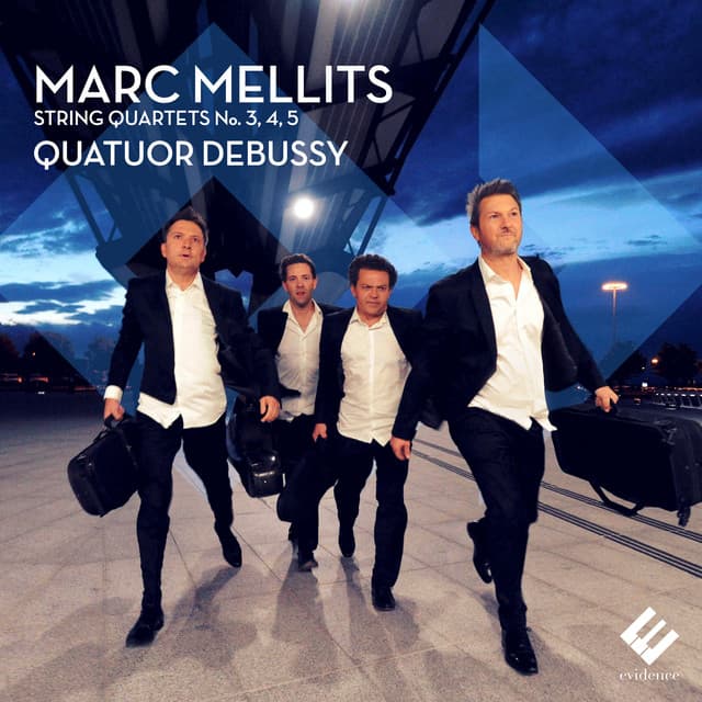 Mellits: String Quartets Nos. 3, 4 & 5 - Marc Mellits