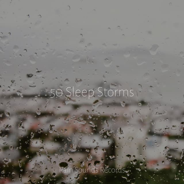 50 Sleep Storms - Zen Music Garden