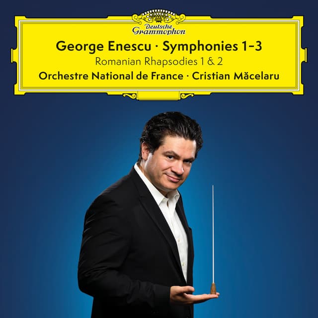 Enescu: Symphonies Nos. 1-3; 2 Romanian Rhapsodies - George Enescu