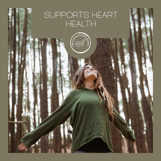 Supports Heart Health - Tibetan Meditation Channel