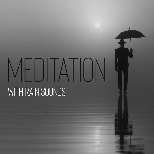 Meditation with Rain Sounds - Meditation & Stress Relief Therapy